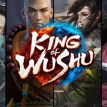 King of Wushu ปล่อยเกมเพลย์ตัวใหม่ออกมาเรียกน้ำย่อยแล้ว