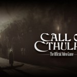 Call of Cthulhu เกม RPG รูปแบบสืบสวนสอบสวน ปล่อยคลิป Trailer สุดหลอนออกมายั่ว