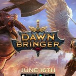 Dawnbringer เกม ARPG แนวลากมาฆ่า เตรียมเปิด CBT บน Android 16 มิ.ย. นี้