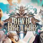 Devil Breaker: Rise เกม RPG  ตัวใหม่จากค่าย Neowiz เปิดให้บริการทั่วโลกแล้วรวมถึงไทย