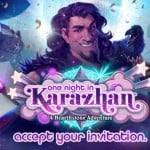 บัตรเชิญสู่ One Night in Karazhan การผจญภัยครั้งใหม่ใน Hearthstone