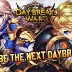 Daybreak War มหาสงครามที่คุณต้องเลือกข้างเพื่อชัยชนะ จ่อเปิดให้บริการเร็วๆ นี้