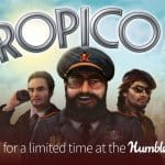 ด่วน! Humble Bundle แจกเกม Tropico 4 บน Steam วันนี้วันสุดท้ายแล้วจร้า