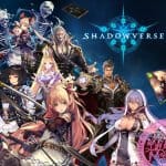 Shadowverse เกมการ์ดอนิเมะสุดปังบนมือถือ เตรียมเปิดให้เล่นบน PC แล้ว