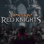 Lineage: Red Knights เตรียมเปิดให้เล่นใน 12 ประเทศมีไทย 8 ธ.ค. 59 นี้