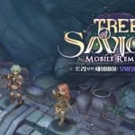 Tree of Savior: Mobile Remake เผย Trailer Gameplay ตัวแรกออกมายั่วแล้ว