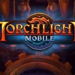 พาส่อง! Torchlight Mobile กับรายละเอียดใหม่ของระบบเกมเพลย์และดันเจี้ยนในรอบ CBT