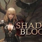 Shadowblood เกม ARPG ตะลุยดันเจี้ยนสไตล์ Diablo เปิดลงทะเบียนล่วงหน้าแล้ว
