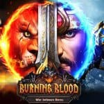 Burning Blood เกม Action RPG แฟนตาซีสุดเร้าใจ เปิดให้บริการครบทั้ง iOS/Android