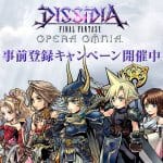 มาตามนัด Dissidia Final Fantasy: Opera Omnia เปิดให้บริการครบทั้ง iOS/Android