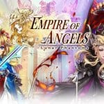 Empire of Angels เกม RPG แฟนตาซีของเหล่าสาว ๆ เปิดให้เล่นแล้ววันนี้