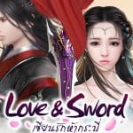 Love & Sword เกม MMORPG สุดโรแมนติค เปิดลงทะเบียนล่วงหน้าแล้ววันนี้