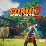 ชมกันชัดๆ กับเกมเพลย์สุดงามจาก Oceanhorn 2 เต็มอิ่มกว่า 14 นาทีเต็ม