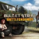 Bullet Strike: Battlegrounds ใกล้มาแล้วนะ รีบไปลงทะเบียนล่วงหน้ารอได้เลย