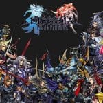 Dissidia Final Fantasy NT เปิดรับสมัครคนเข้าร่วมทดสอบเบต้าแล้ว