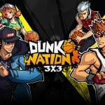 Dunk Nation 3×3 เกมสตรีทบาสสำหรับสาย PVP ที่คอกีฬาต้องจัด