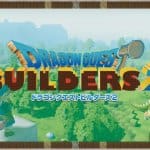 เปิดตัว Dragon Quest Builders 2 เตรียมลง PS4 และ Switch