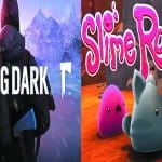 The Long Dark และ Slime Rancher สองเกมใหม่ดูดเวลาชีวิต เปิดวางจำหน่ายแล้ว