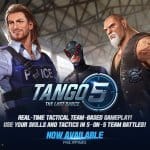 TANGO 5: The Last Dance เกม MOBA สายพันธุ์ใหม่ คลอดเวอร์ชั่น ENG ลงสโตร์แล้ว
