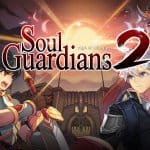 สานต่อความสนุก Soul Guardians 2 เปิดให้บริการบนสโตร์ไทยแล้ว