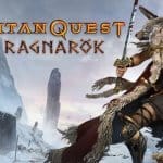 เซอร์ไพร์ส! Titan Quest: Ragnarok ปล่อย Expansion ใหม่หลังผ่านมากว่า 11 ปี