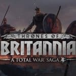 Total War Saga: Thrones of Britannia หน้าแรกเกม Spin-off โฟกัสสงครามประวัติศาสตร์