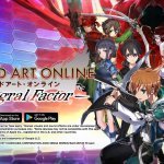 ไปลงชื่อรอไว้เลย Sword Art Online: Integral Factor เวอร์ชั่น ENG กำลังจะมาแล้ว