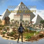 เรียนรู้วิถีชีวิตชาวไอยคุปต์โบราณไปกับ The Discovery Tour by Assassin’s Creed