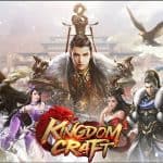 Kingdom Craft มหาสงครามสามก๊กบทใหม่จากผู้สร้าง ROV เปิดลงทะเบียนแล้ว