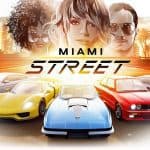 Miami Street เกมแข่งรถสุดมันส์ดวลกันตัวต่อตัว เล่นฟรีมาใหม่จาก Microsoft