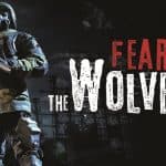 Fear The Wolves ปล่อยตัวอย่างใหม่ โชว์โหมดแบทเทิลรอยัลรับงาน E3 2018