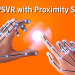 SONY กำลังพัฒนา PSVR แบบใหม่ สามารถควบคุมมือของผู้เล่นได้อย่างอิสระ ด้วยเซนเซอร์ Proximity